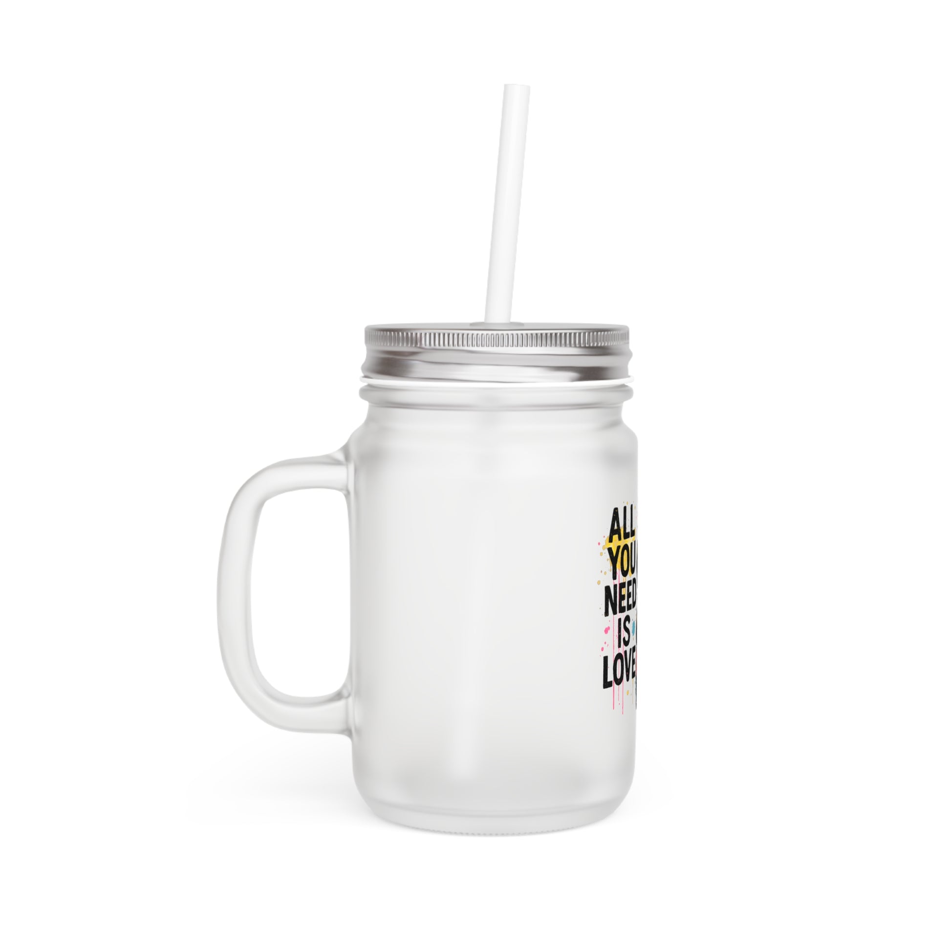Mason Jar | All You Need Is Love | Style Pop Art