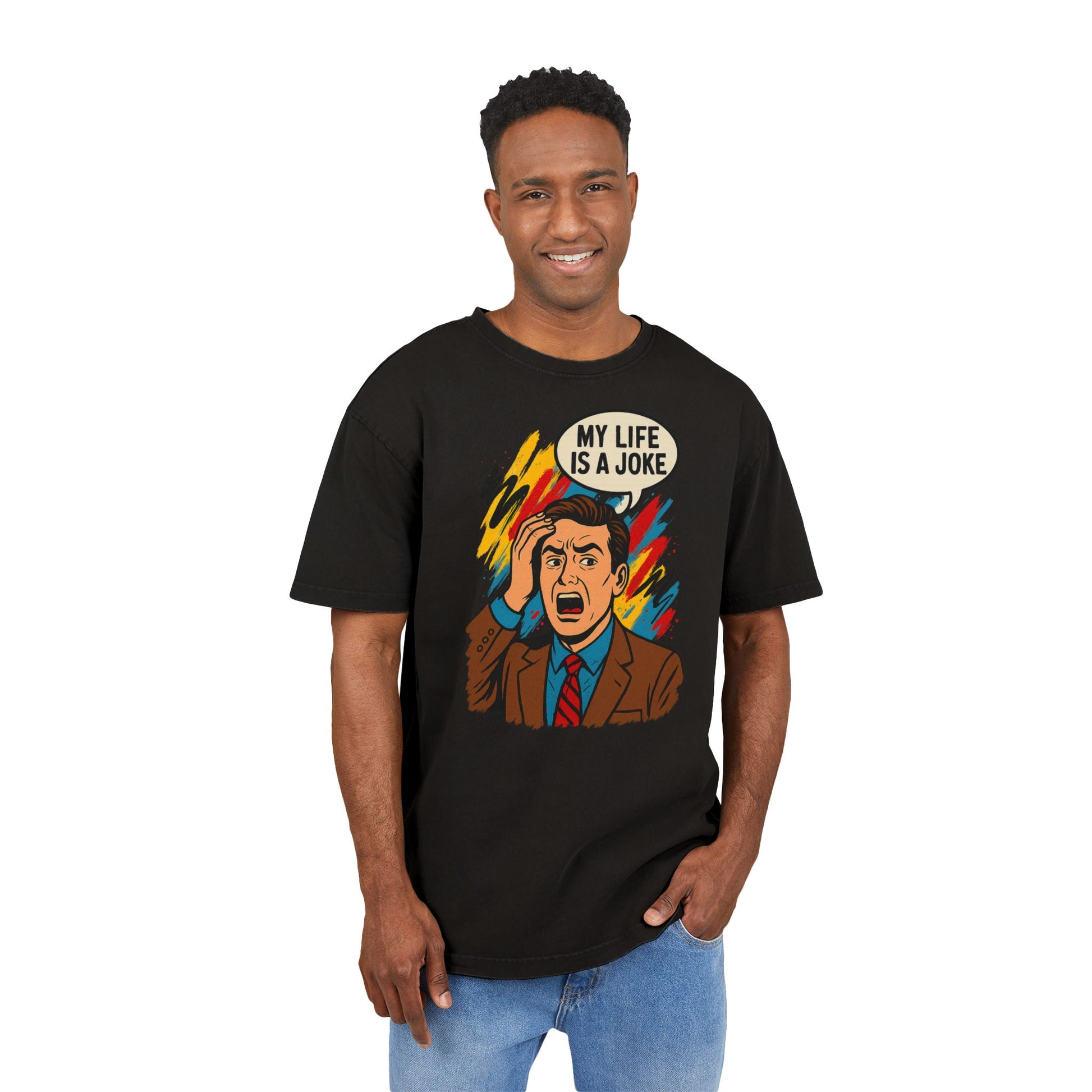 T-shirt | My Life Is a Joke