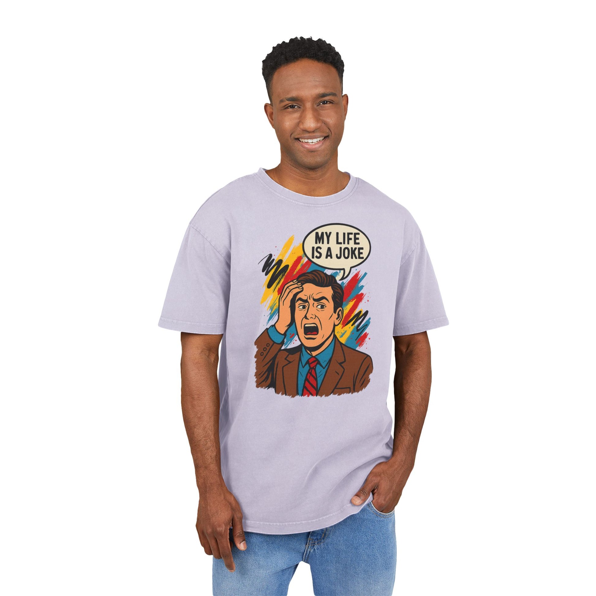 T-shirt | My Life Is a Joke