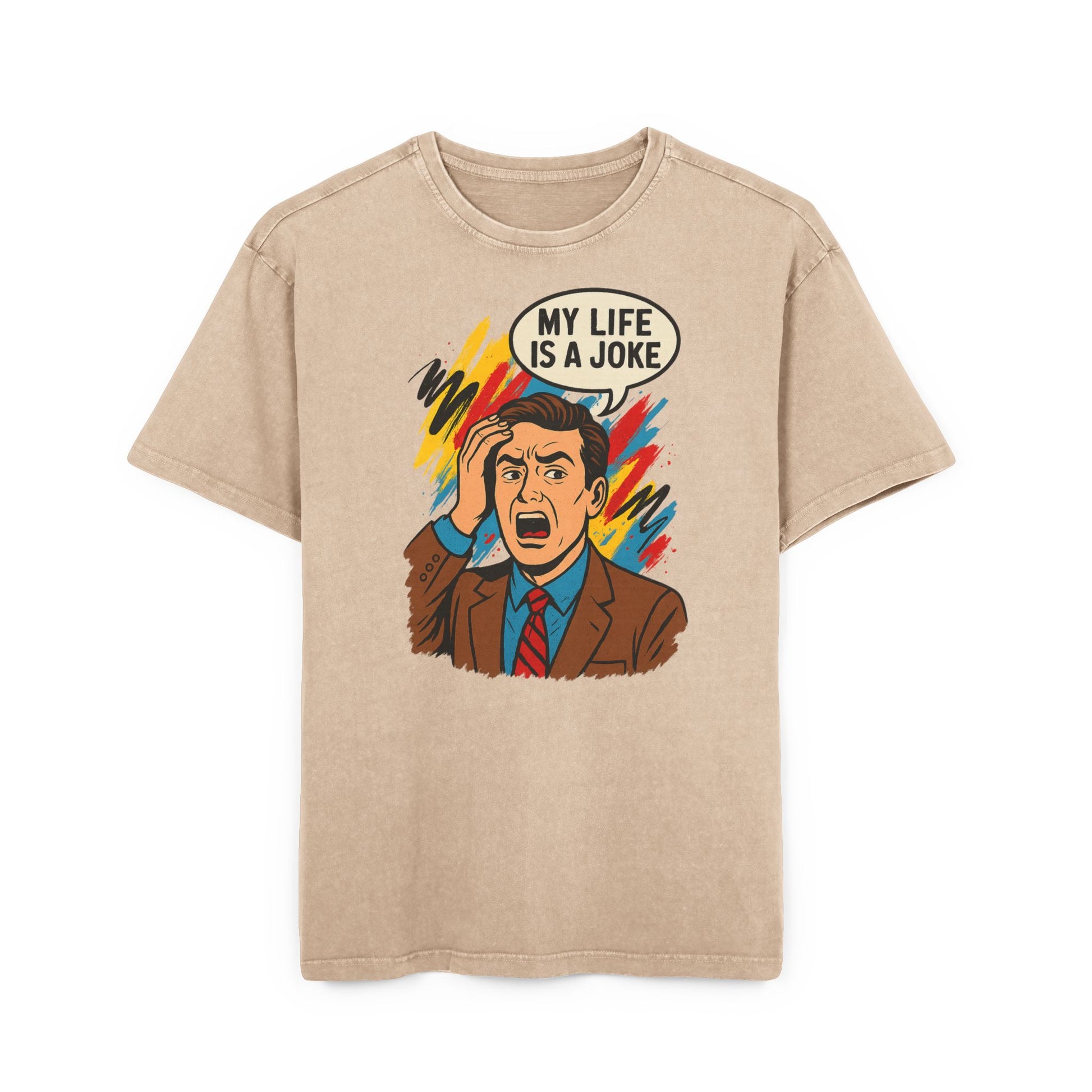 T-shirt | My Life Is a Joke