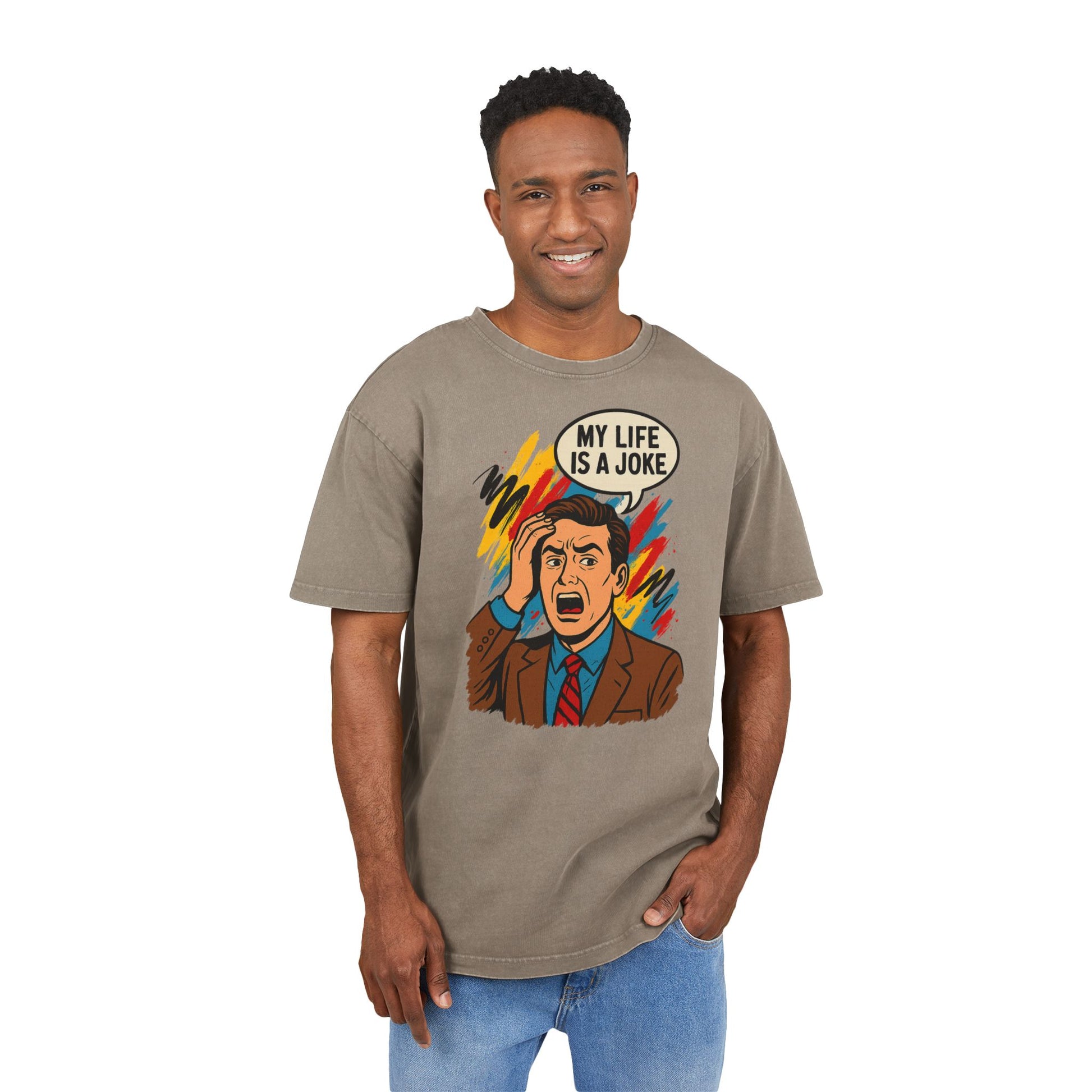 T-shirt | My Life Is a Joke