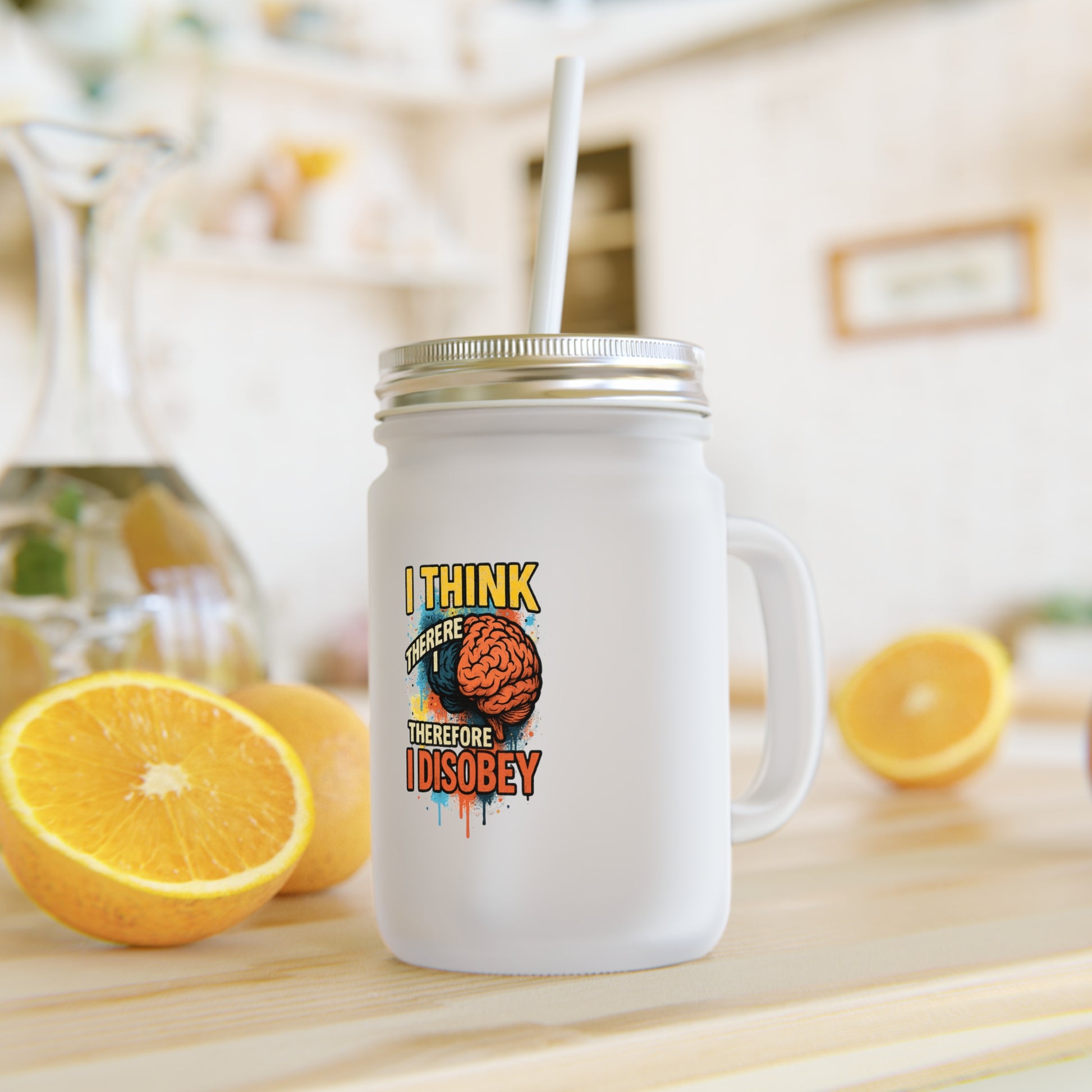 Mason Jar "I Think Therefore I Disobey"  | Rébellion Stylée