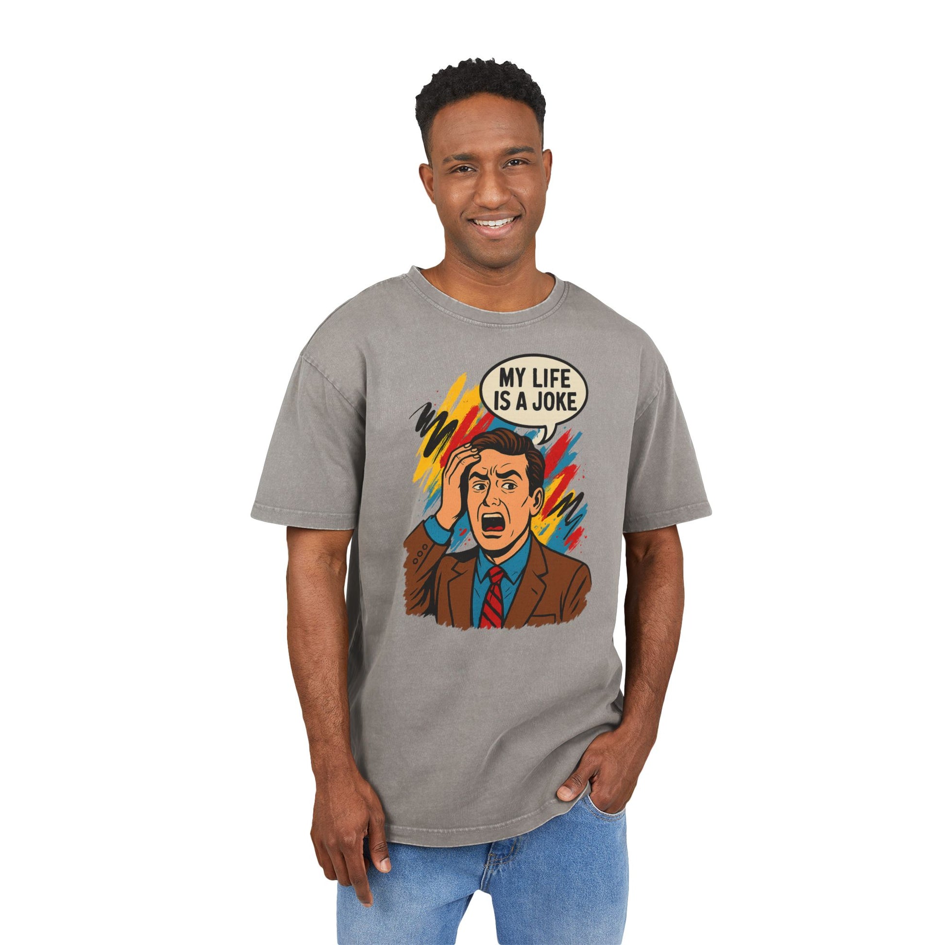 T-shirt | My Life Is a Joke